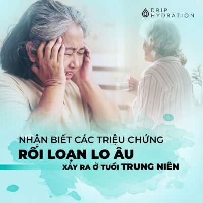 rối loạn lo âu ở tuổi trung niên