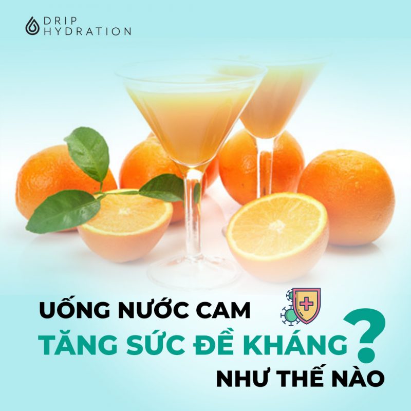 uống nước cam tăng sức đề kháng