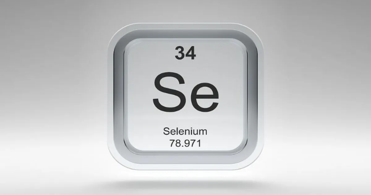 Selen có tác dụng gì cho cơ thể? 4 lợi ích không thể bỏ lỡ