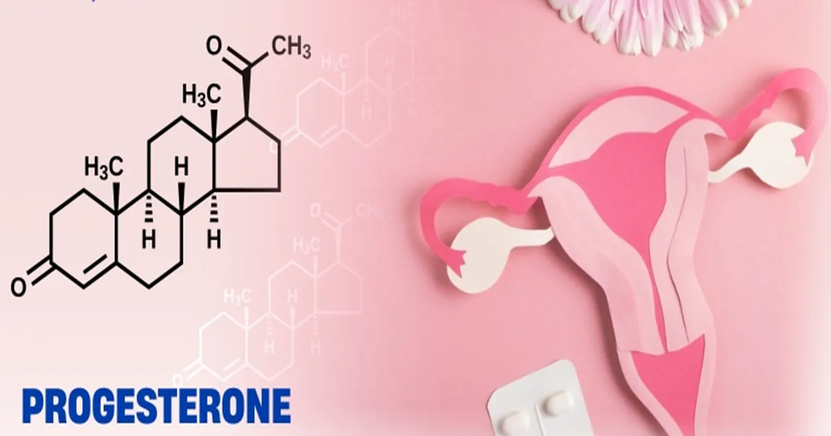 Progesterone là gì? Vai trò của "Hormone vàng" với phái nữ