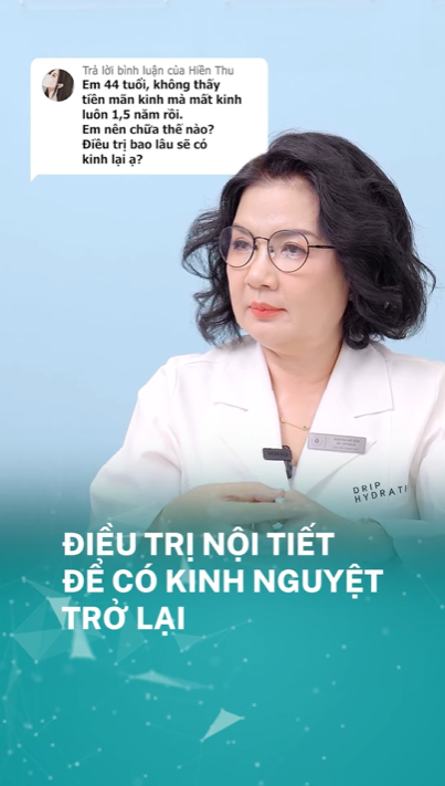 Bác sĩ Vân chia sẻ cách điều trị nội tiết để có kinh trở lại