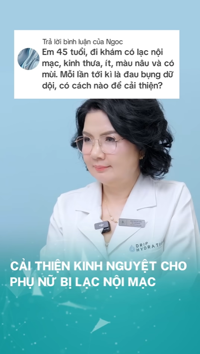 Bác sĩ Vân chia sẻ cách cải thiện kinh nguyệt cho phụ nữ bị lạc nội mạc